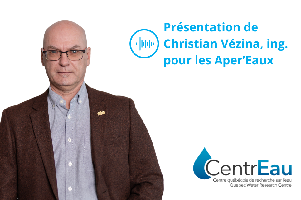 Christian Vézina pour les Aper'Eaux du Centreau